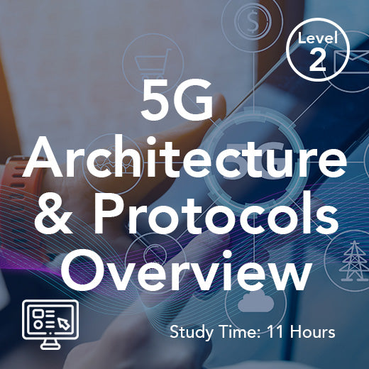 Descripción general de la arquitectura y los protocolos 5G (a pedido)