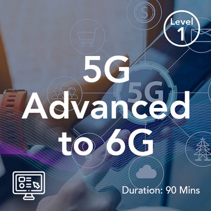 Webinar - 5G Advanced to 6G