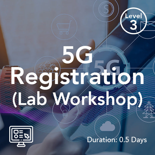 5g Lab Software 5G Registration (Lab Workshop) – Wray Castle