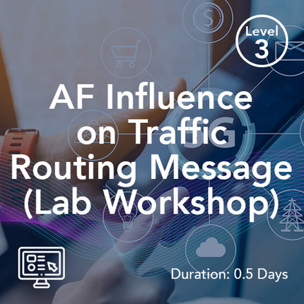 AF Influence on Traffic Routing (Lab Workshop)