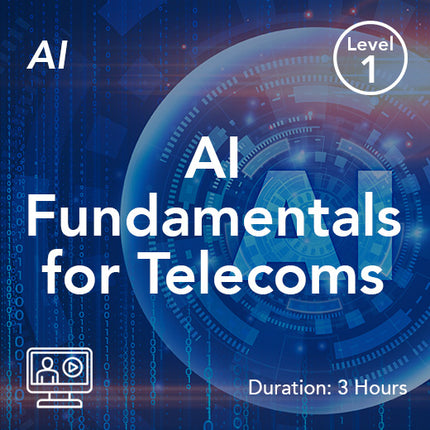 Artificial Intelligence (AI) Fundamentals for Telecoms