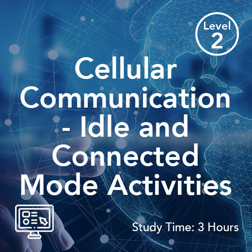 Cellular Communication - Idle and Connected Mode Activities (On-Demand)
