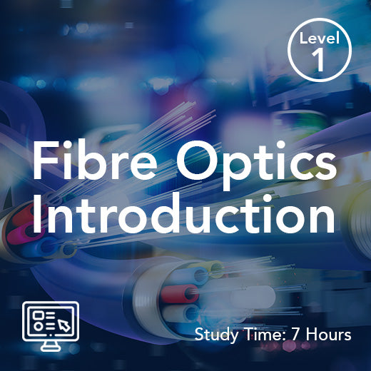 Fibre Optic Introduction (On-Demand)