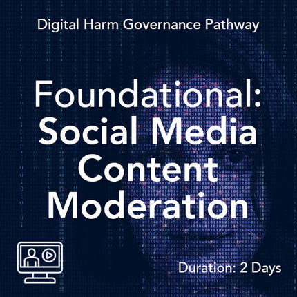 Foundational: Social Media Content Moderation