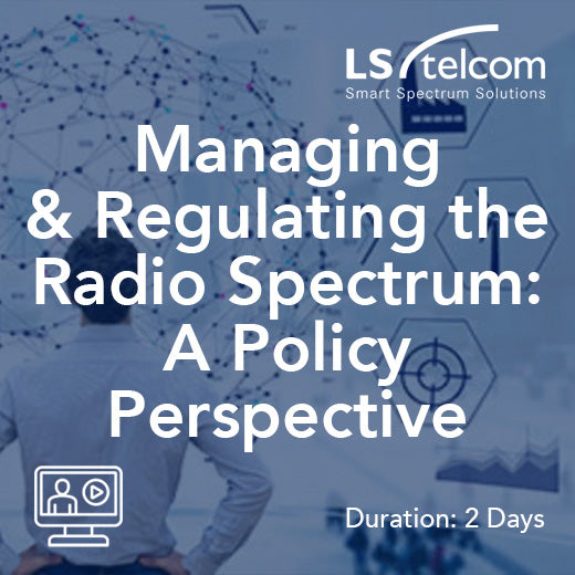 Managing and Regulating the Radio Spectrum: A Policy Perspective ...