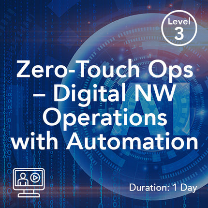 Zero‑Touch Operations – Digital Network Operations with Automation
