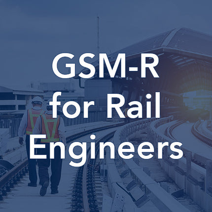 GSM-R pour les ingénieurs ferroviaires