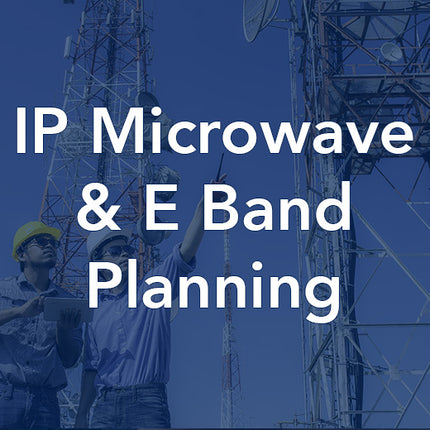 IP Microwave and E Band Planning